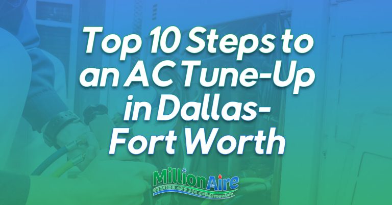 Top 10 Steps To An AC Tune-Up In Dallas-Fort Worth